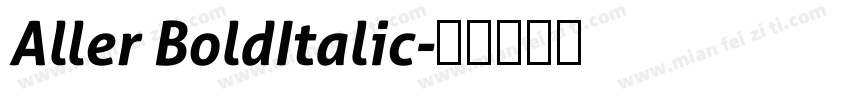 Aller BoldItalic字体转换